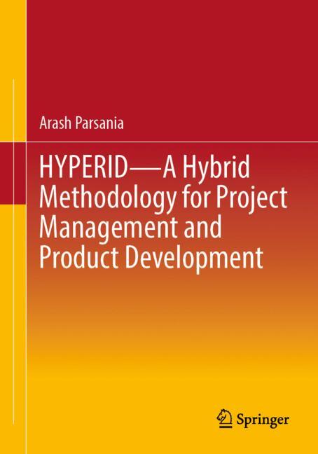 Hyperid - A Hybrid Methodology For Project Management And Product Development
