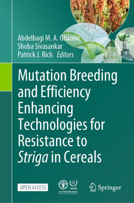 Mutation Breeding And Efficiency Enhancing Technologies For Resistance To Strig…