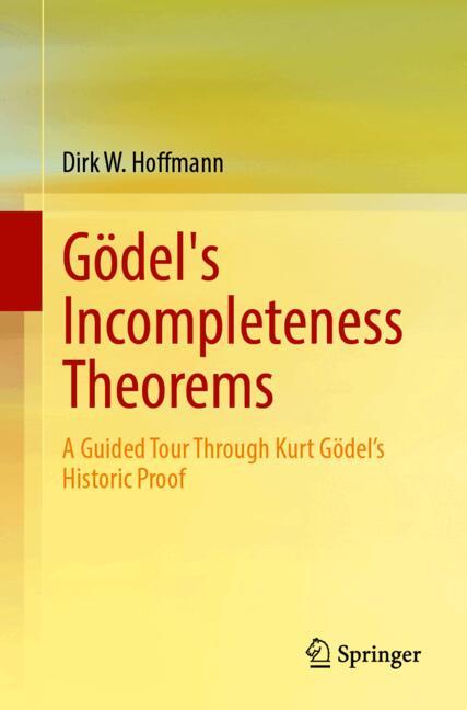 Springer Berlin Heidelberg Gödel's Incompleteness Theorems