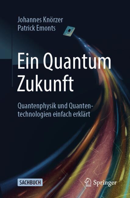 Ein Quantum Zukunft…