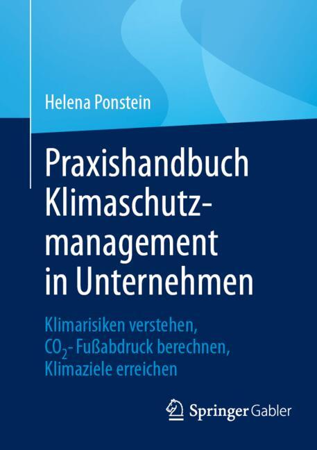 ISBN 9783662702802 product image for Praxishandbuch Klimaschutzmanagement in Unternehmen | upcitemdb.com