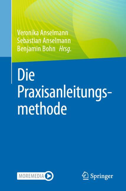 Die Praxisanleitung…