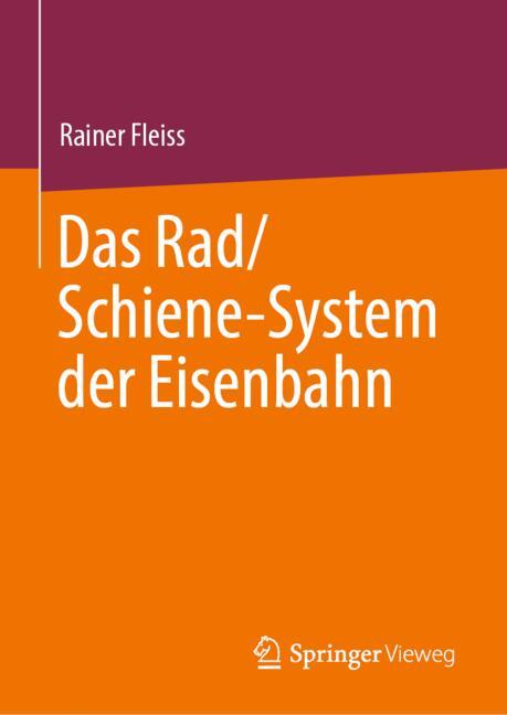 Das Rad/Schiene-Sys…
