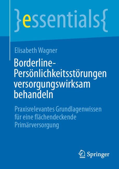 Borderline-Persönlichkeitsstörungen versorgungswirksam behandeln-image-978-3-662-72855-0
