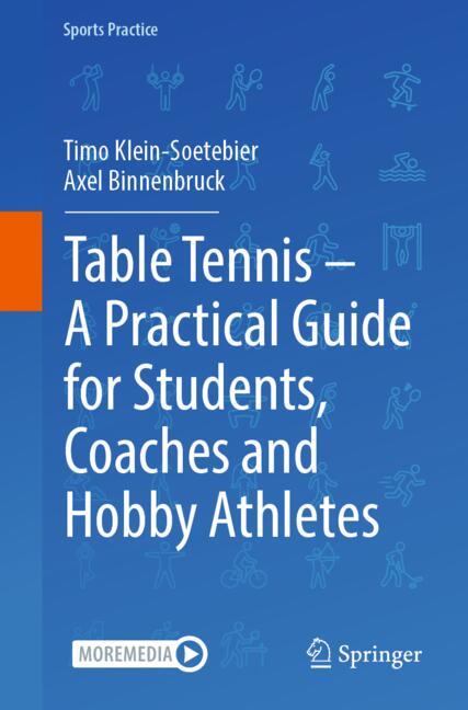 Table Tennis – A Practical Guide for Students, Coaches and Hobby Athletes-image-978-3-662-73279-3