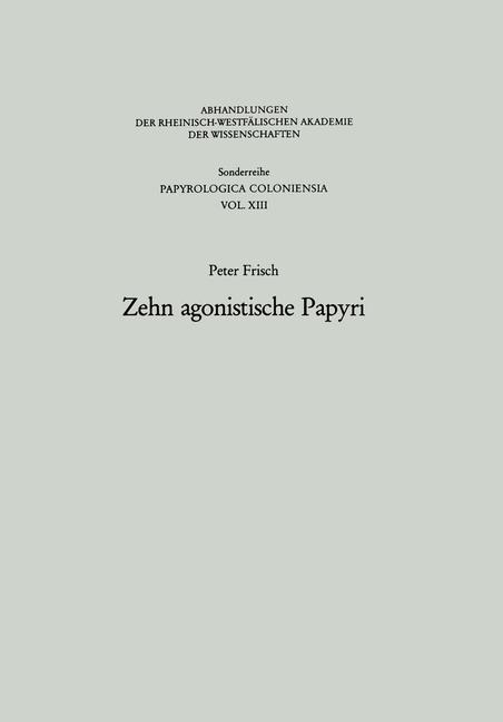 Zehn Agonistische Papyri