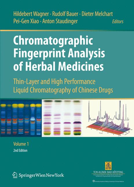 Chromatographic Fingerprint Analysis of Herbal Medicines : Thin-layer and High Performance Liquid Chromatography of Chinese Drugs