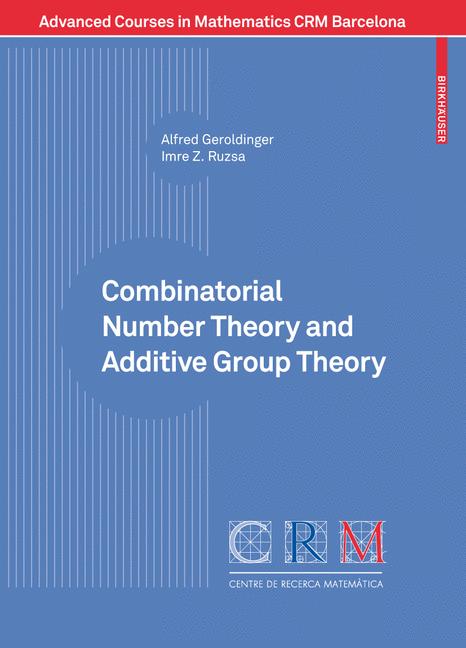 Combinatorial Number Theory and Additive Group Theory-image-978-3-7643-8962-8