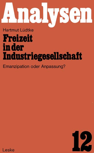 ISBN 9783810000118 product image for Freizeit in der Industriegesellschaft | upcitemdb.com