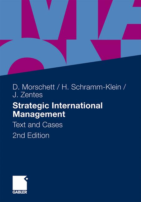 Strategic International Management : Text and Cases