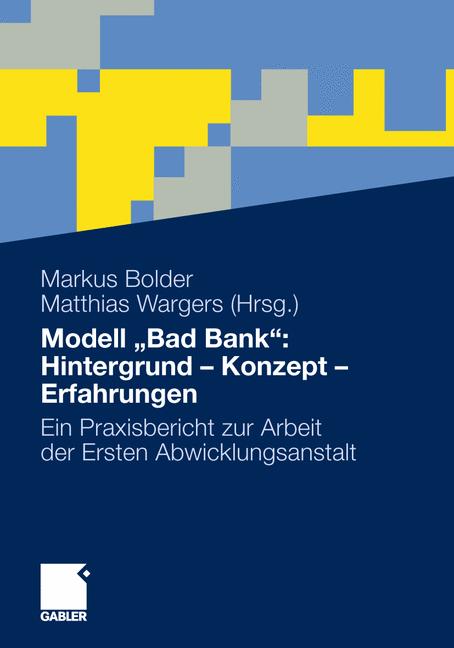 Modell âBad Bankâ…