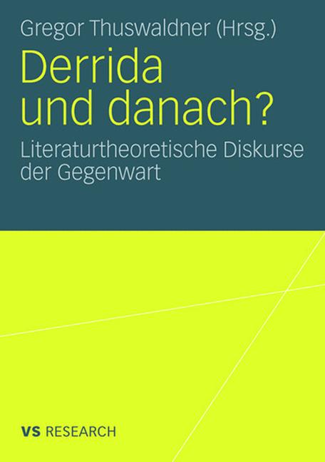 Derrida Und Danach?