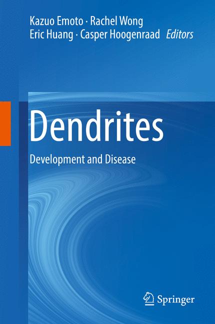 Dendrites : Development and Disease