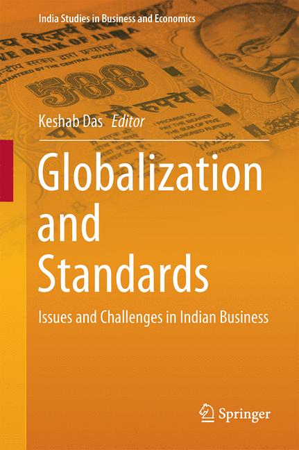Globalization and Standards : Issues and Challenges in Indian Business