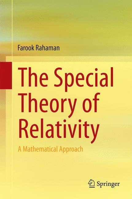 Special Theory of Relativity : A Mathematical Approach