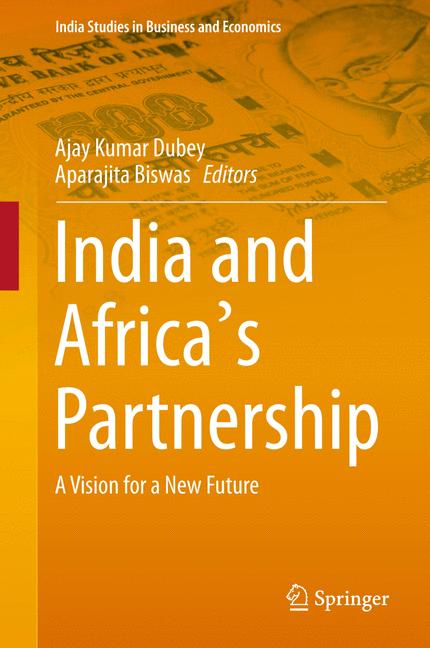 India and Africa's Partnership : A Vision for a New Future