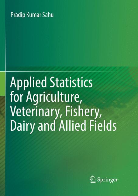 Applied Statistics For Agriculture, Veterinary, Fishery, Dairy And Allied Fields