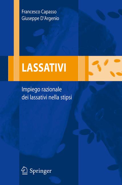 Lassativi: Impiego Razionale Dei Lassativi Nella Stipsi