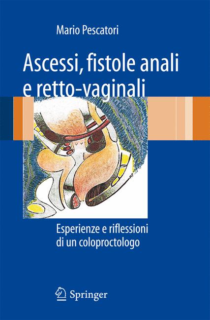 Ascessi, Fistole An…