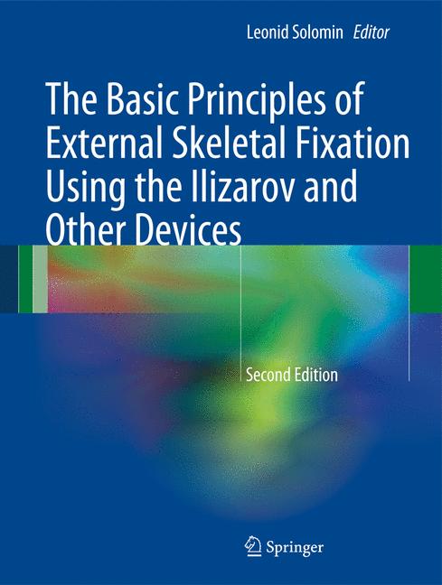 ISBN 9788847026193 product image for The Basic Principles of External Skeletal Fixation Using the Ilizarov and Other  | upcitemdb.com