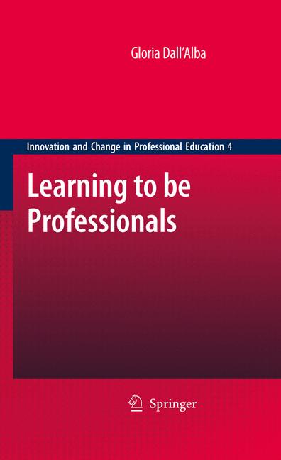 Learning To Be Professionals