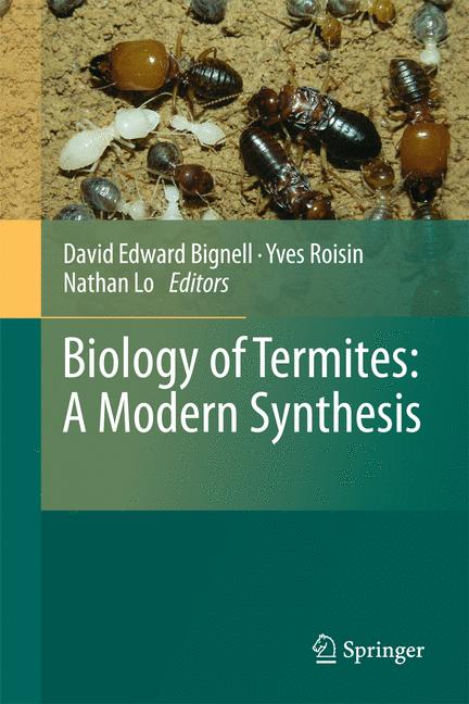 Biology Of Termites: A Modern Synthesis