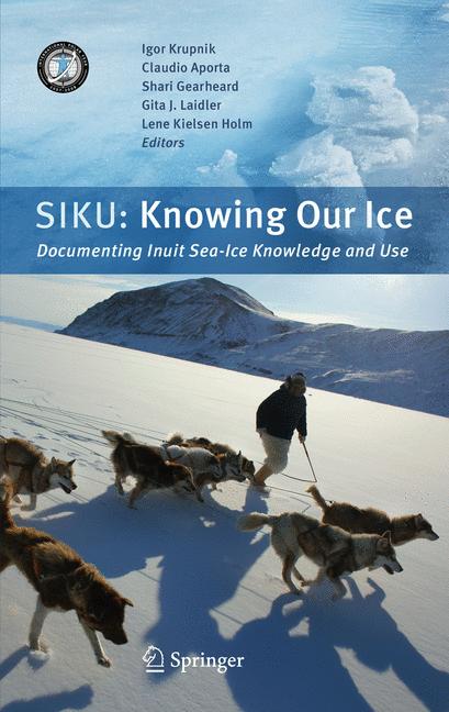 SIKU Knowing Our Ice