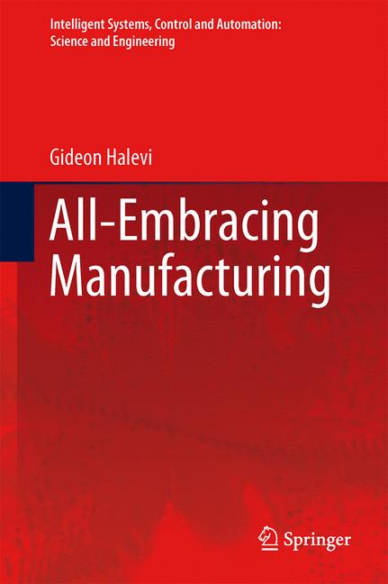 All-Embracing Manufacturing : Roadmap System