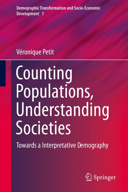 Counting Populations, Understanding Societies : Towards a Interpretative Demography