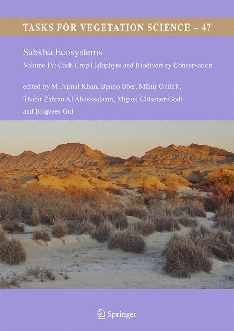 Sabkha Ecosystems : Volume IV: Cash Crop Halophyte and Biodiversity Conservation