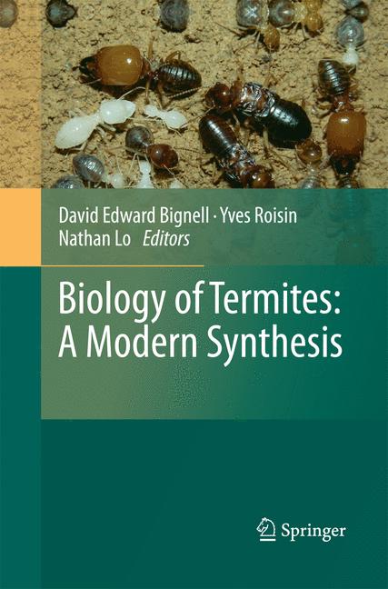 Biology Of Termites: A Modern Synthesis