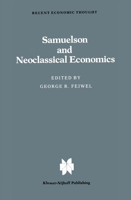 Samuelson And Neoclassical Economics