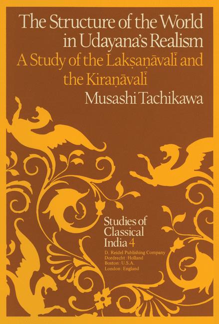 The Structure of the World in Udayana’s Realism-image-978-94-009-7711-2