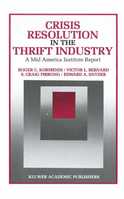 Crisis Resolution In The Thrift Industry