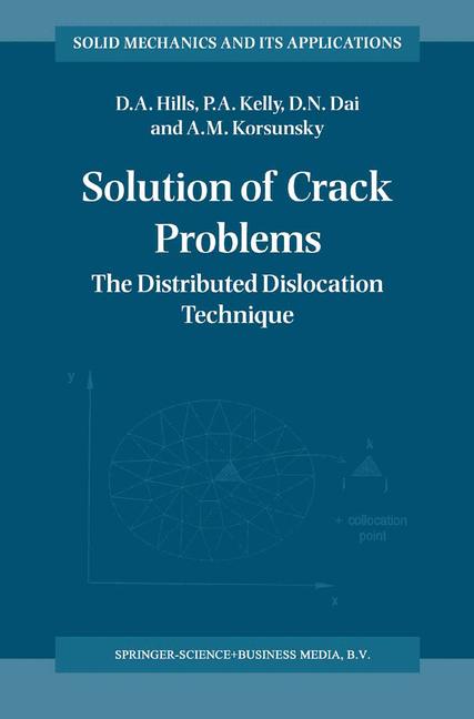 Solution of Crack Problems : The Distributed Dislocation Technique