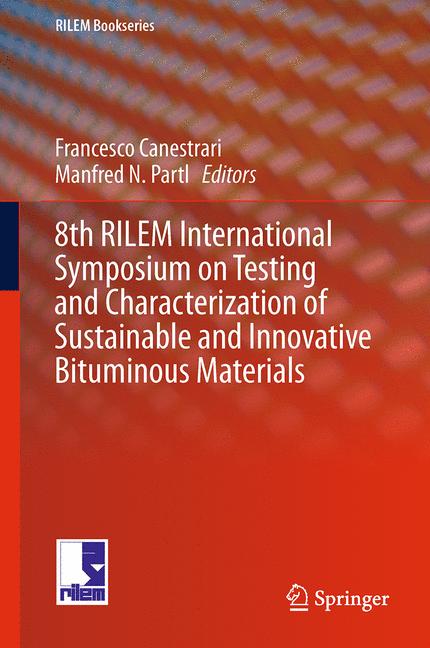 8Th Rilem International Symposium On Testing And Characterization Of Sustainabl…