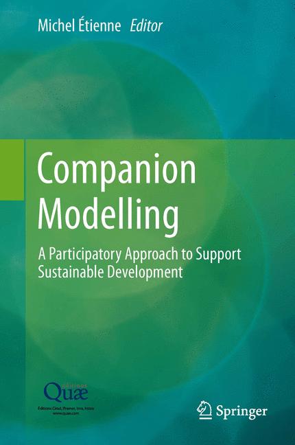 Companion Modelling : A Participatory Approach to Support Sustainable Development