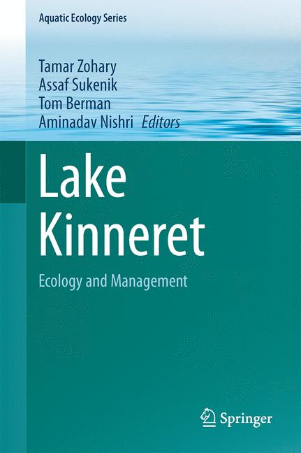 Lake Kinneret : Ecology and Management