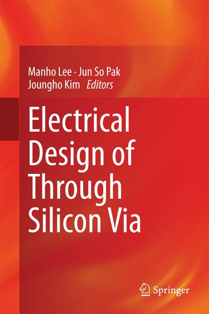 Electrical Design of Through Silicon Via