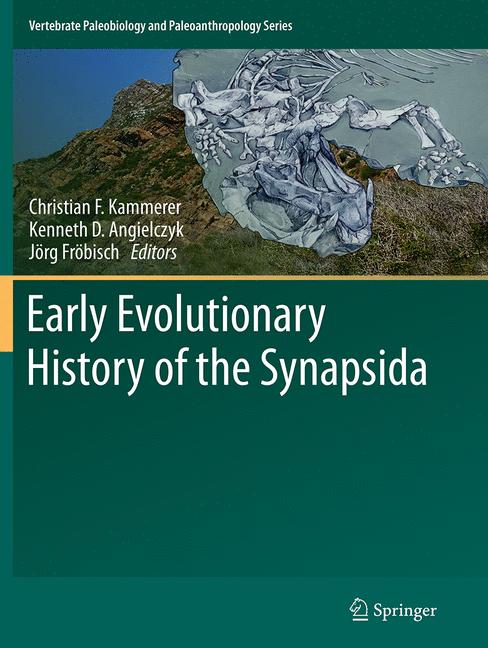 Springer Early Evolutionary History Of The Synapsida