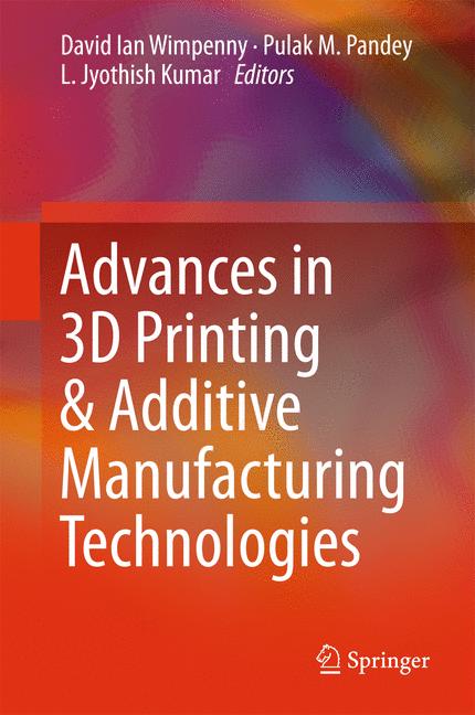 Advances In 3D Prin…