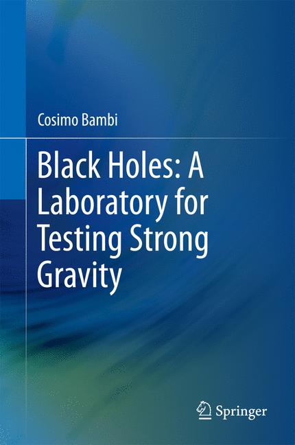Black Holes: A Labo…