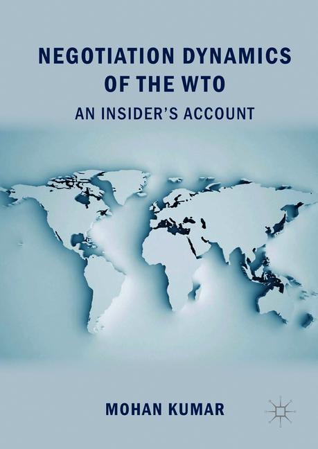 Negotiation Dynamics Of The Wto