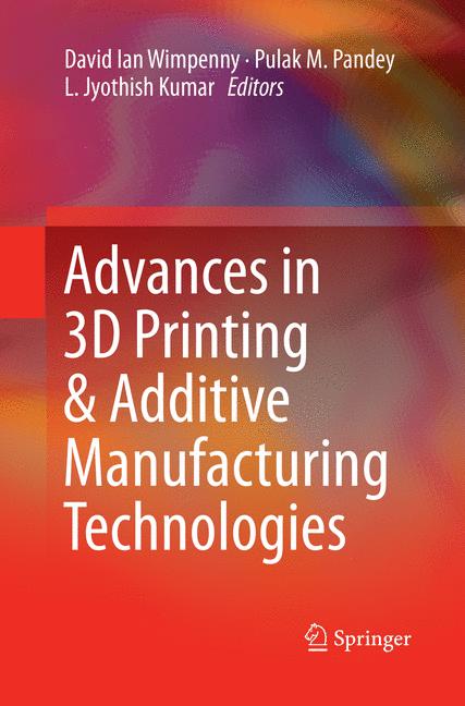 Advances In 3D Prin…