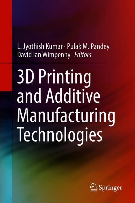 3D Printing And Add…