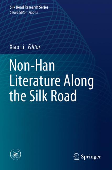 ISBN 9789811396465 product image for Non-Han Literature Along the Silk Road | upcitemdb.com