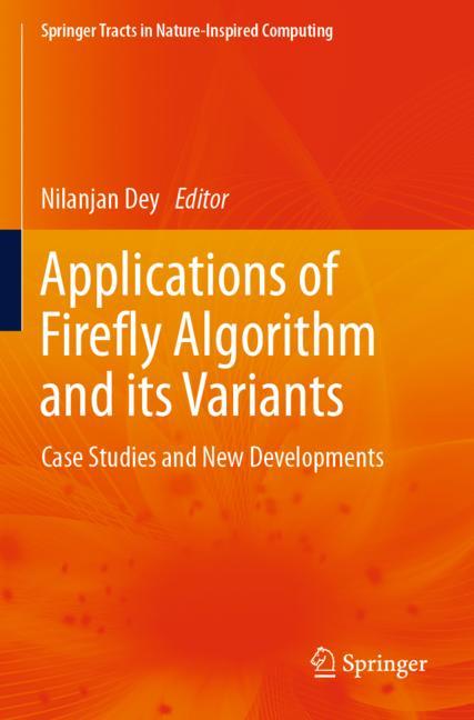 Applications of Firefly Algorithm and its Variants-image-978-981-15-0308-5
