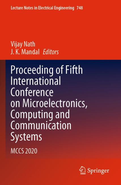 Proceeding Of Fifth International Conference On Microelectronics, Computing And…