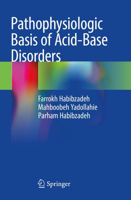 Pathophysiologic Basis Of Acid-Base Disorders