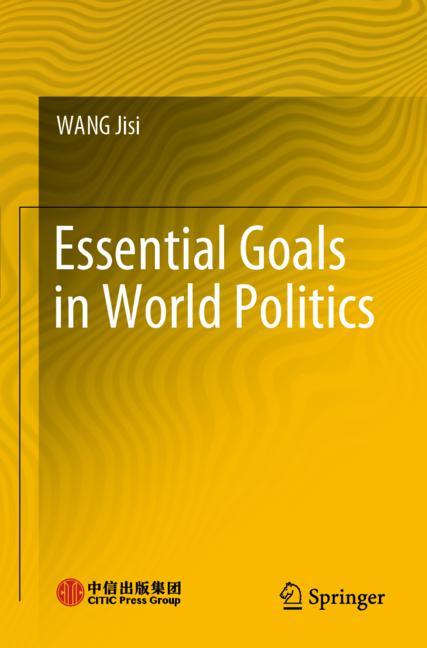 Essential Goals In World Politics